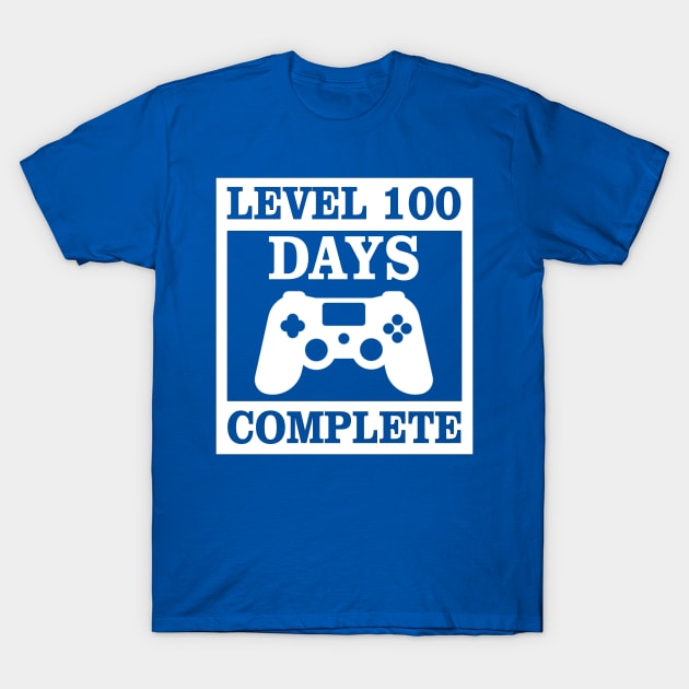 Level 100 days complete T-Shirt by TeeAMS